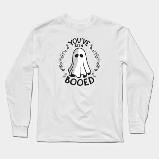 You've Been Booed Long Sleeve T-Shirt